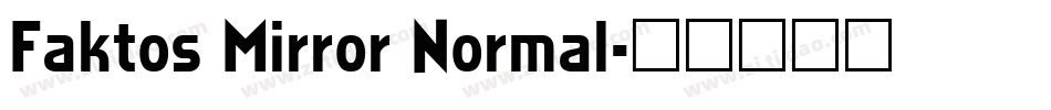 Faktos Mirror Normal字体转换